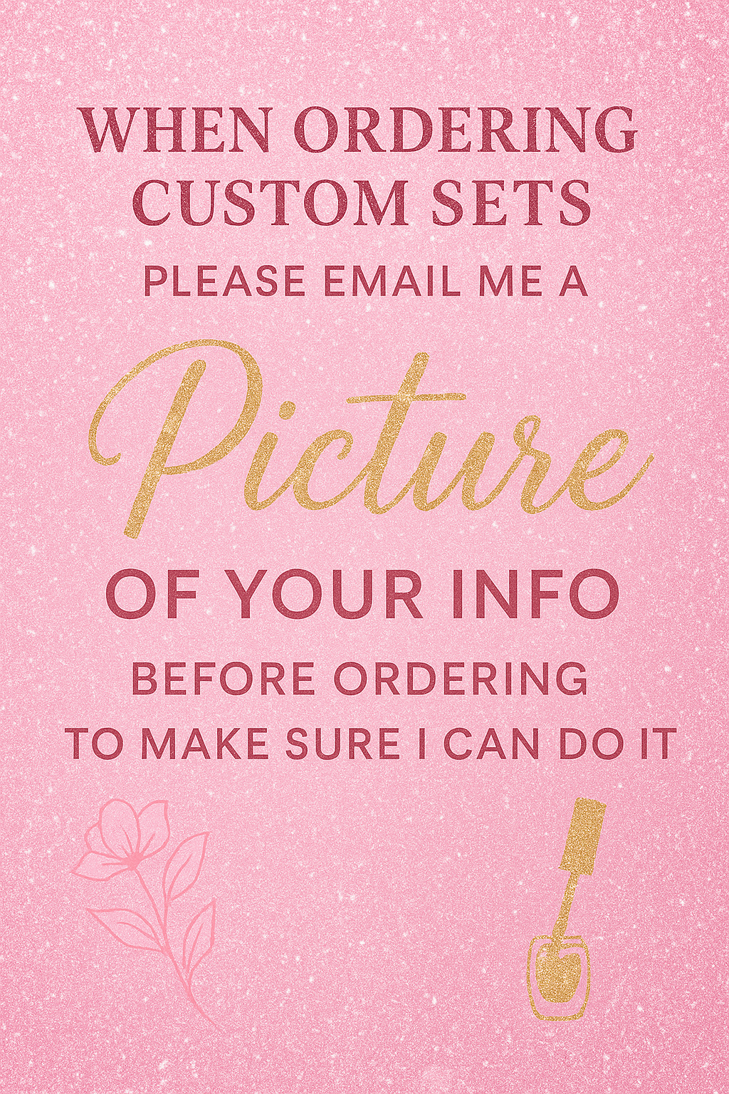 Custom orders
